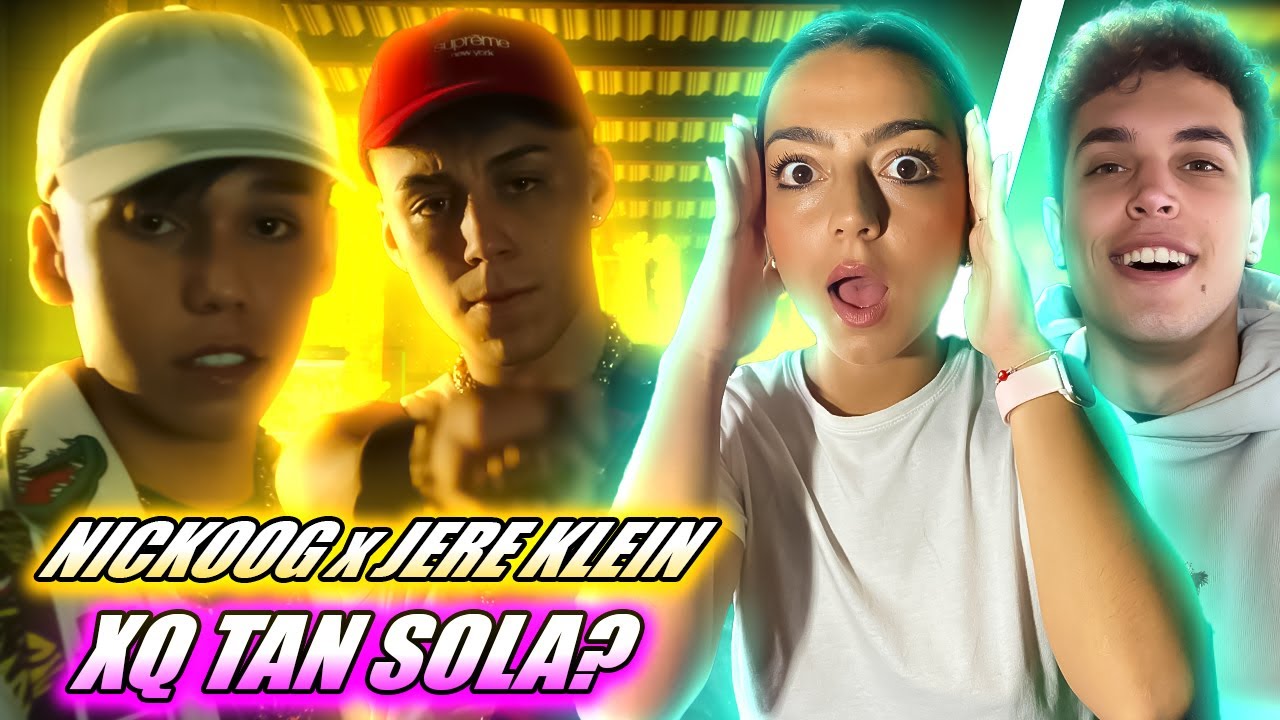(REACCIÓN con LA PRIMA) XQ TAN SOLA? - Nickoog Clk Ft Jere Klein [Prod. Adkiboi & MateoOnTheBeatz]