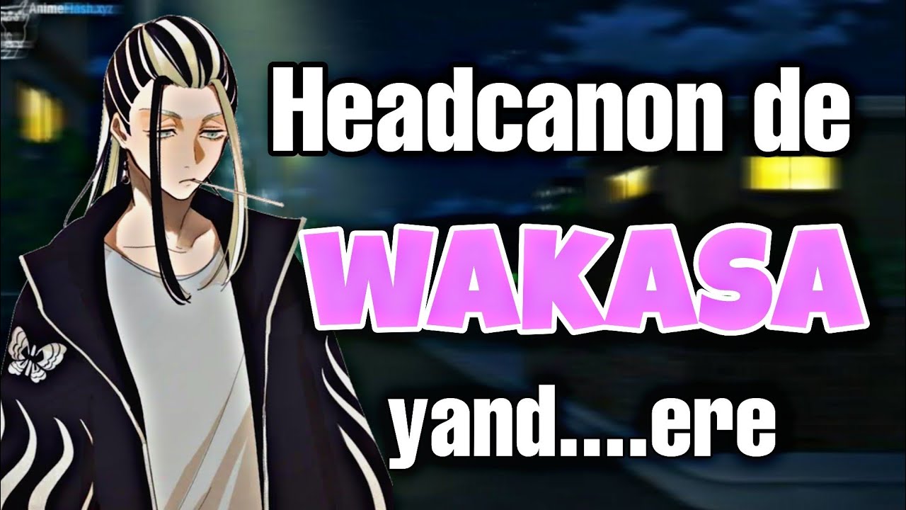 Wakasa||Historia fanfic||Hanabi kuzo