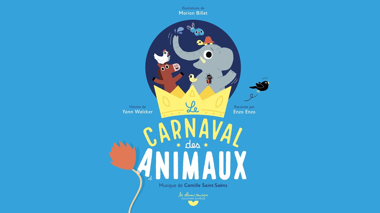 Le Carnaval Des Animaux  - Gallimard Jeunesse