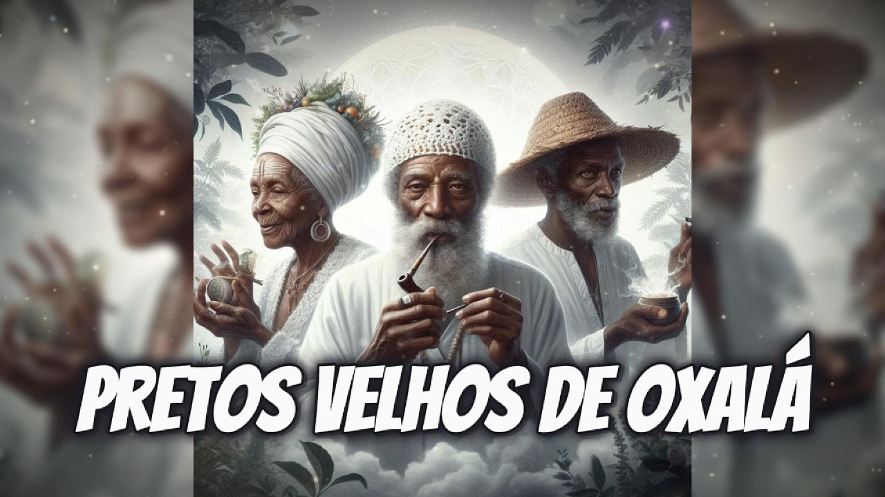 Conheça 7 dos Poderosos Pretos Velhos de Oxalá!