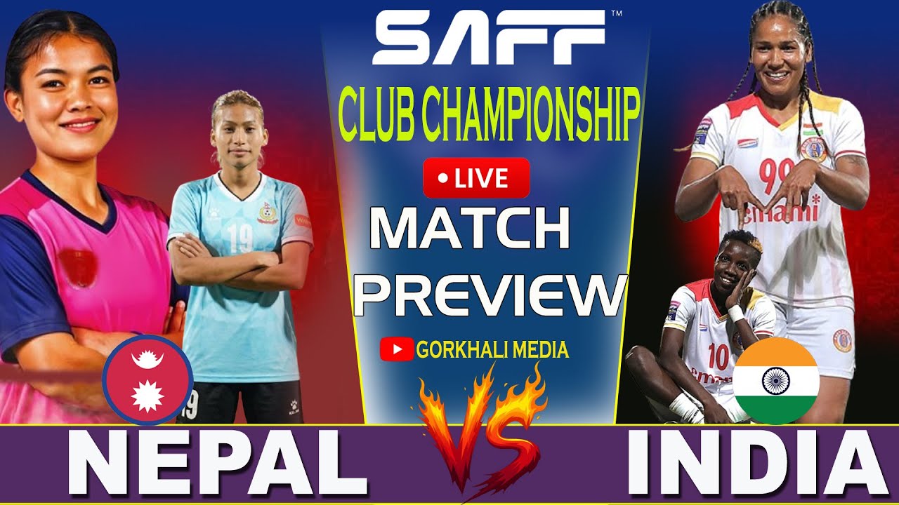 APF (Nepal) vs East Bengal (India) || Live Match Preview & Prediction || SAFF Women's Club Champion
