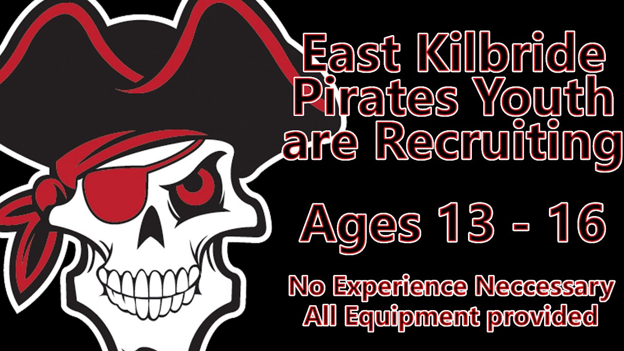 East Kilbride Pirates Youth are Recruiting!