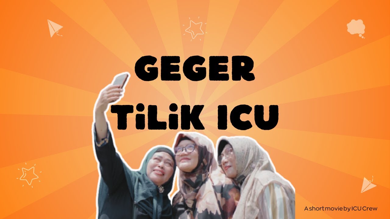 GEGER TILIK ICU by R ICU RSU Islam Harapan Anda Kota Tegal