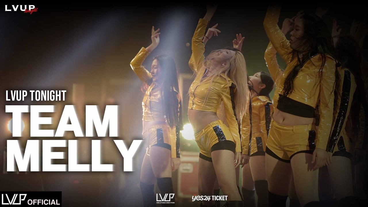 [2026 LVUP TONIGHT 2] TEAM MELLY