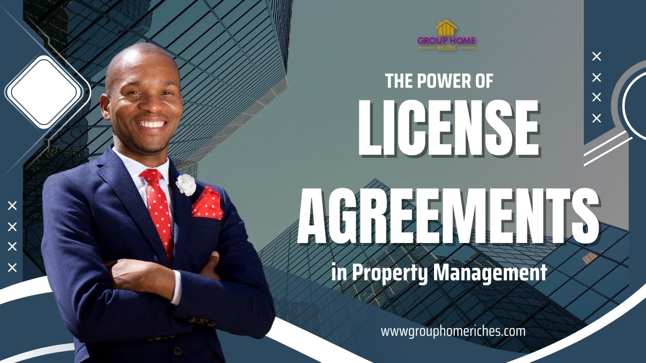 Understanding the Power of License Agreements in Property Management
