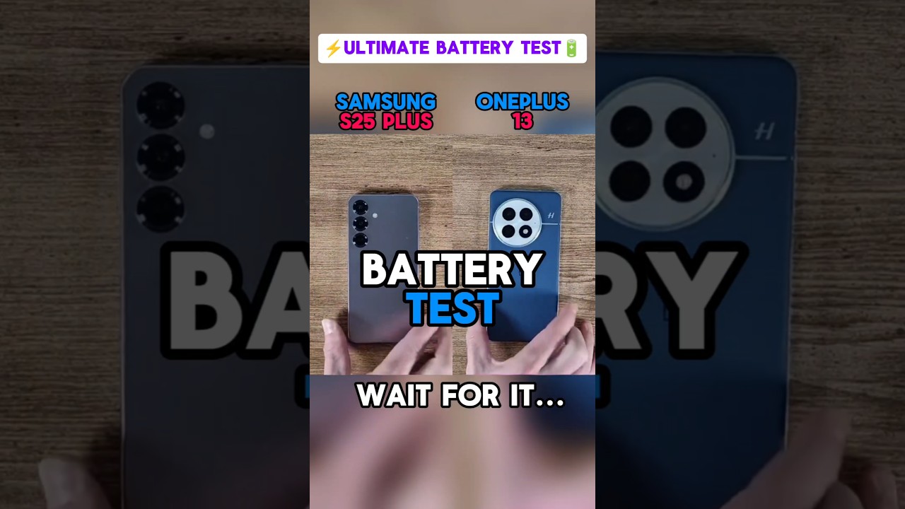 ☠️⚡SAMSUNG S25 PLUS VS ONEPLUS 13 BATTERY🔋TEST!!