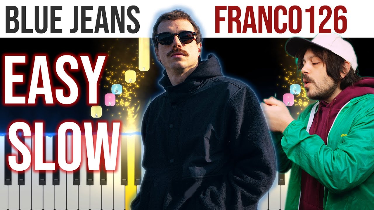 Blue Jeans - Franco126 ft. Calcutta- EASY SLOW Piano Tutorial 🎹 - video 4K🤙