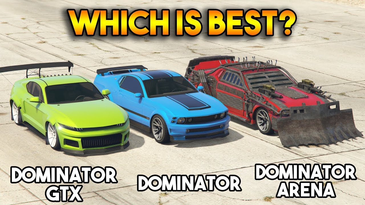 GTA 5 ONLINE : Доминатор (Арена) VS Доминатор GTX VS Доминатор (КТО ЛУЧШЕ?)