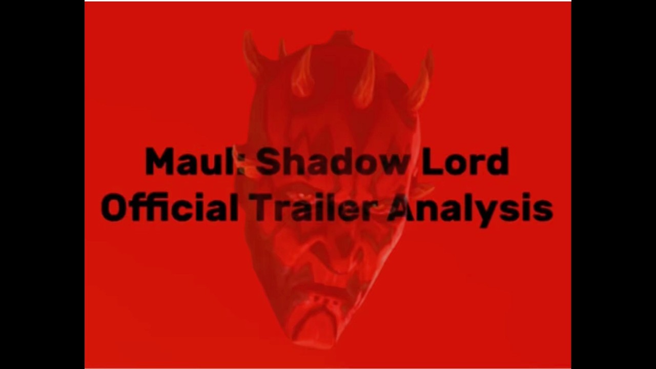 Star Wars: Maul - Shadow Lord Official Teaser FULL ANALYSIS - Everything You Might Have Missed