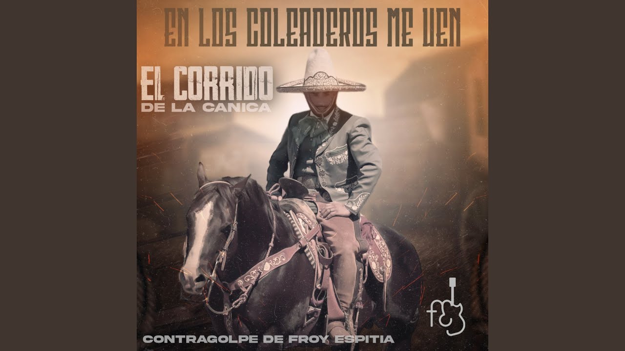 El Corrido De La Canica