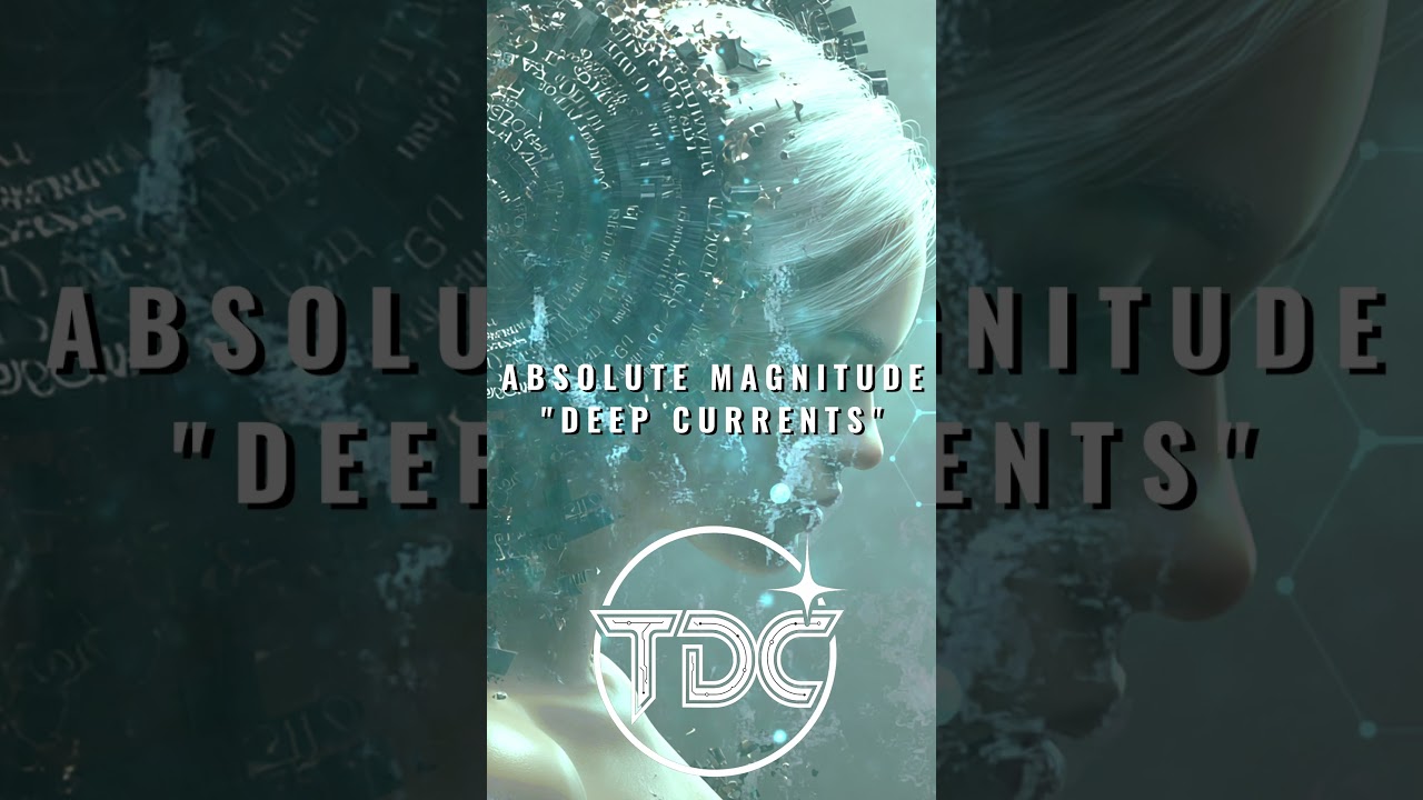 Absolute Magnitude Deep Currents, Available Now!