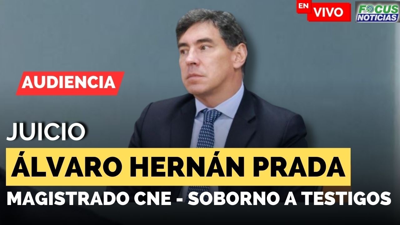 #ENVIVO Audiencia Juicio ÁLVARO HERNÁN PRADA Magistrado CNE Presunto SOBORNO a TESTIGOS #FocusNoti