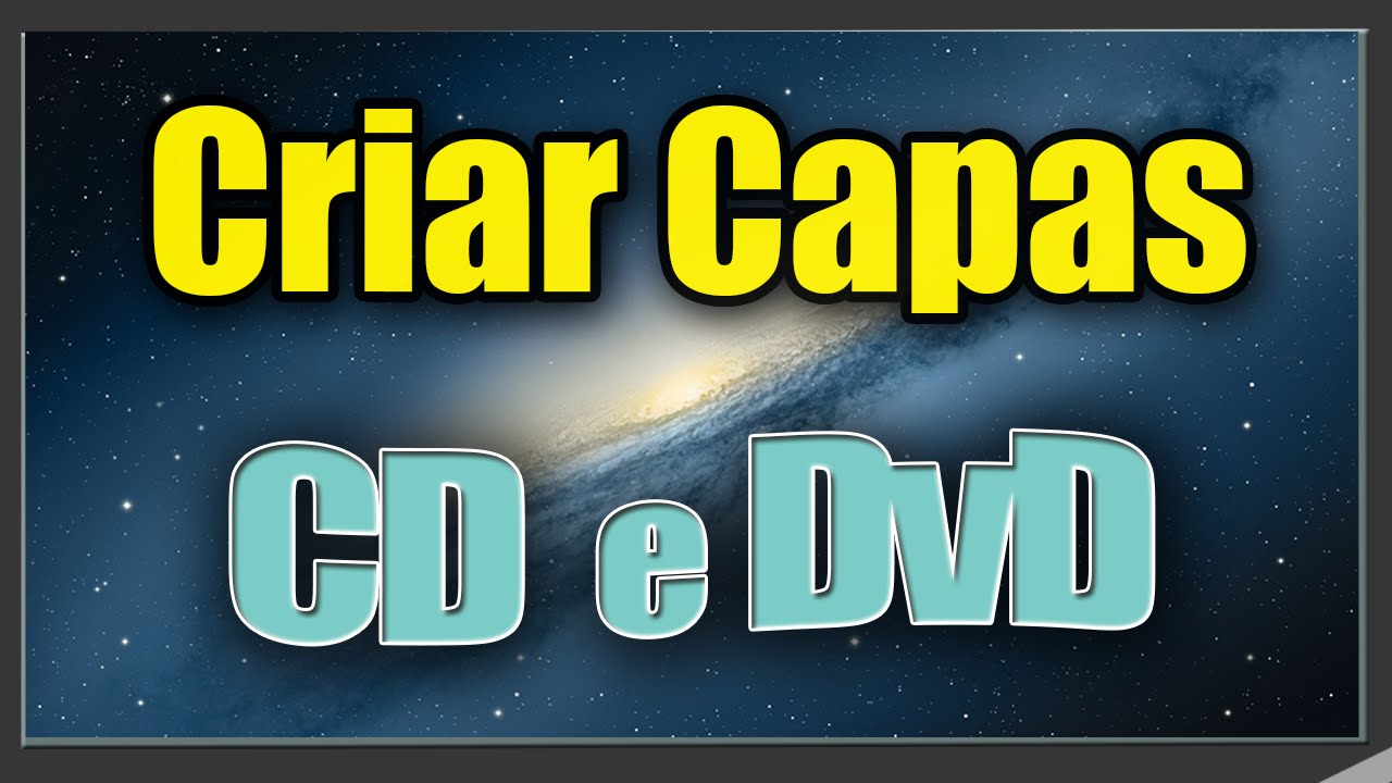 como criar capas de cd ,dvd caderno etc