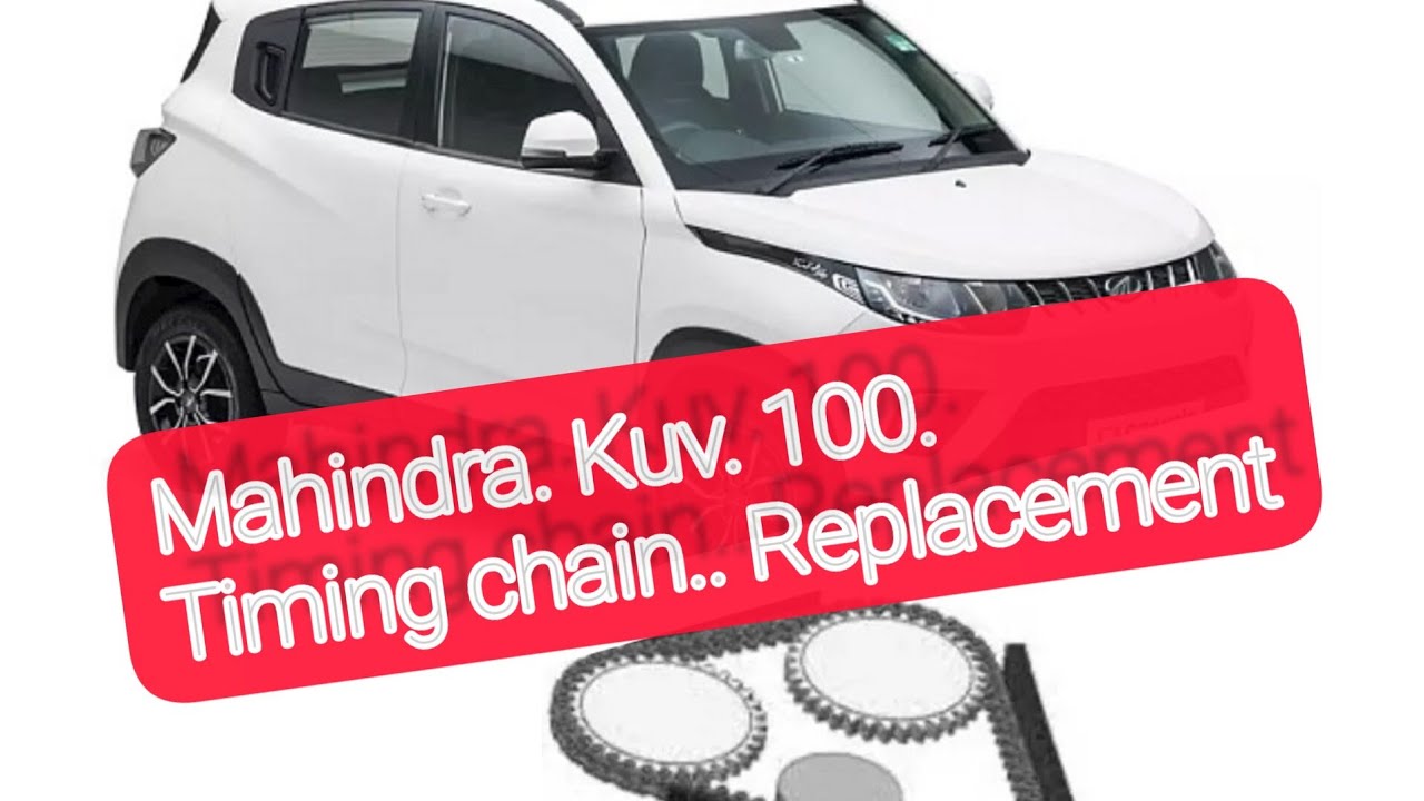 Mahindra kuv100... Timing chain changing 🥰🥰