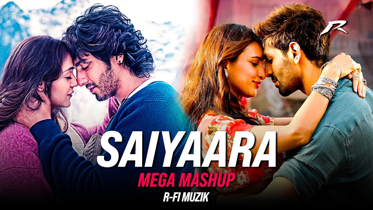 Saiyaara Mashup | R-FI Muzik | Samjho Na | Faheem Abdullah | 2025  Mashup