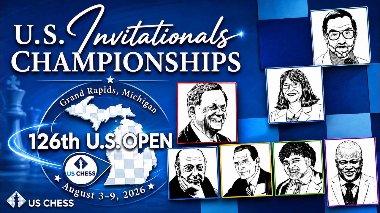 2026 Invitationals Final Round - US Chess Livestream Recap