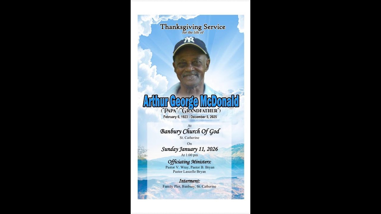 Thanksgiving Service for the Life of ARTHUR GEORGE MCDONALD JANUARY 11, 2026.