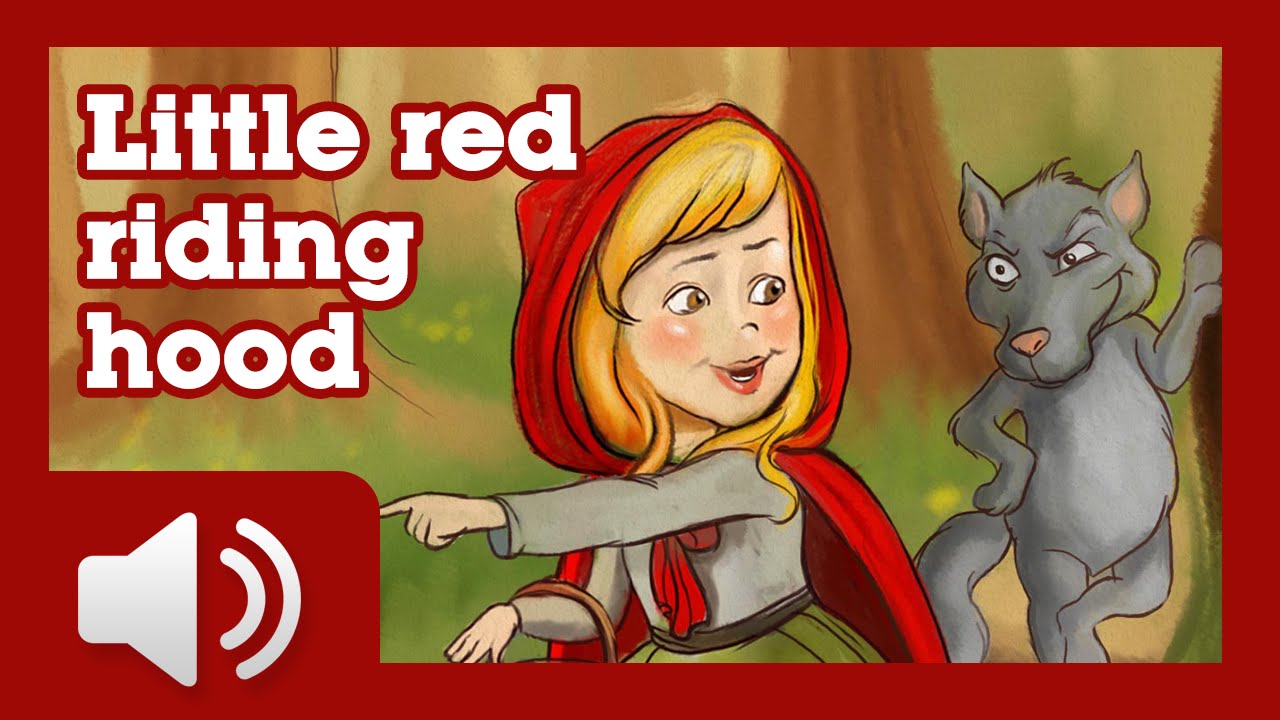 Little Red Riding Hood - Fairy tales and stories for children