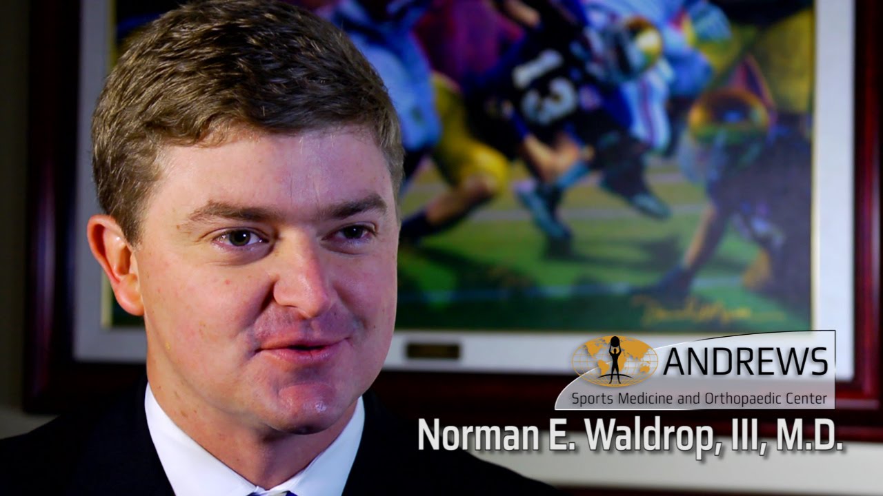 Norman E. Waldrop, III, MD - Andrews Sports Medicine & Orthopedic Center