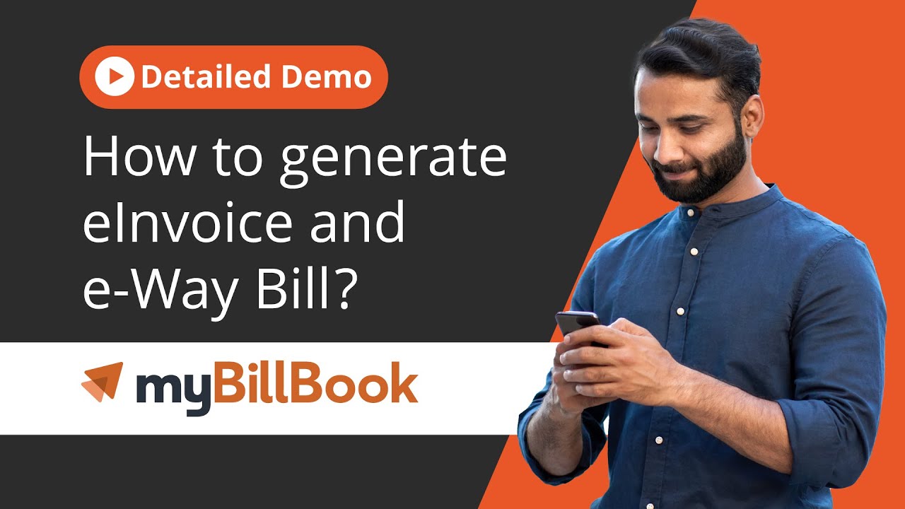 How to generate e-Invoice & e-Way Bill on myBillBook | Detailed Demo | 2024
