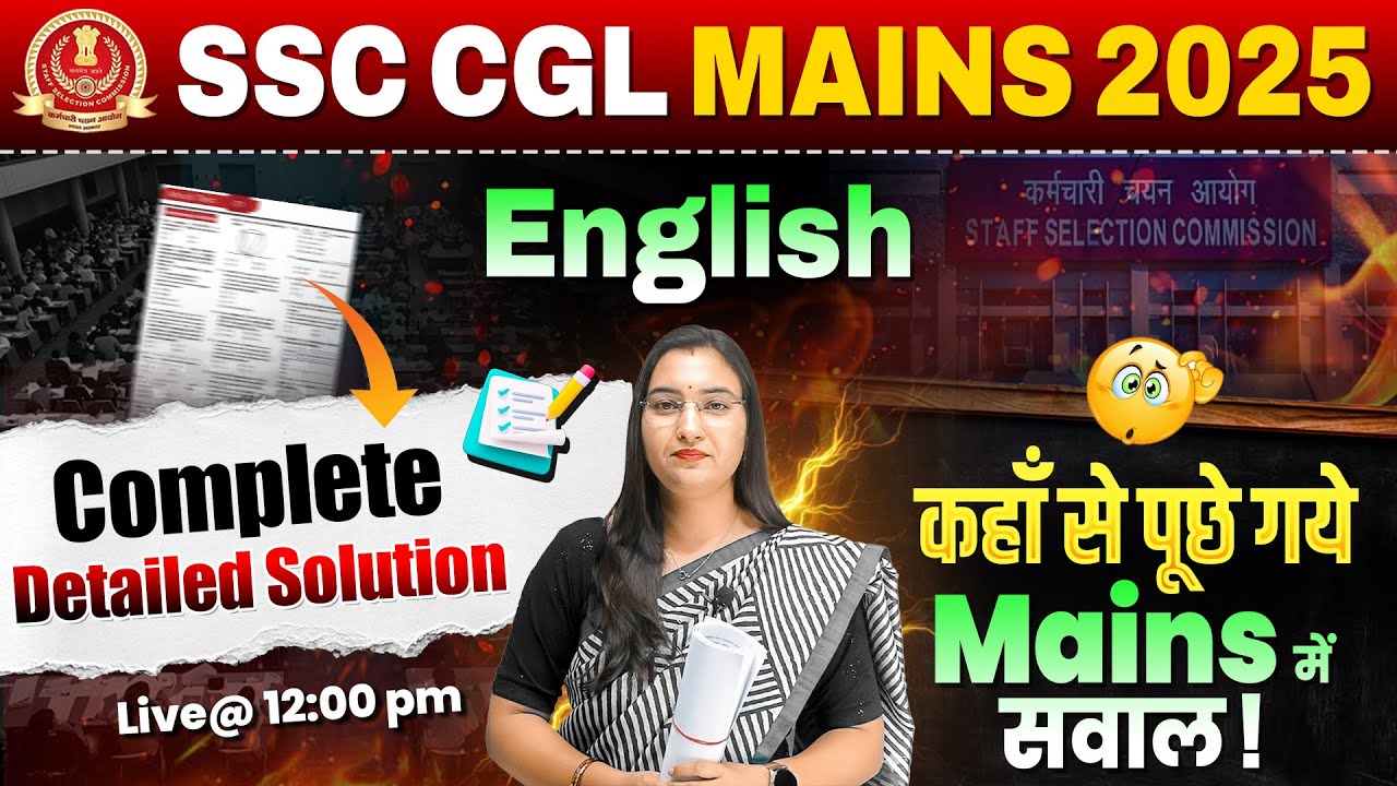 SSC CGL Mains 2025: English Paper Detailed Analysis | कहाँ से पूछे गये सवाल..?  By Shilpa Ma'am
