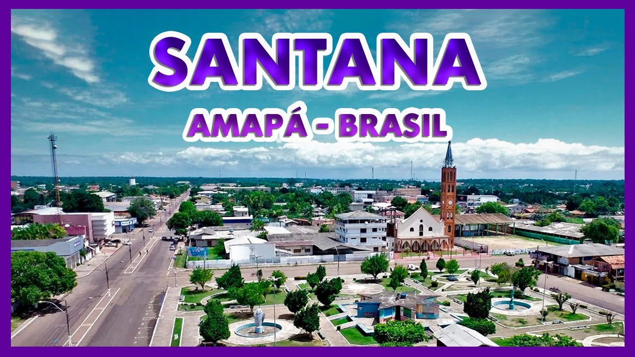 SANTANA: A Porta de Entrada do Amap&aacute;