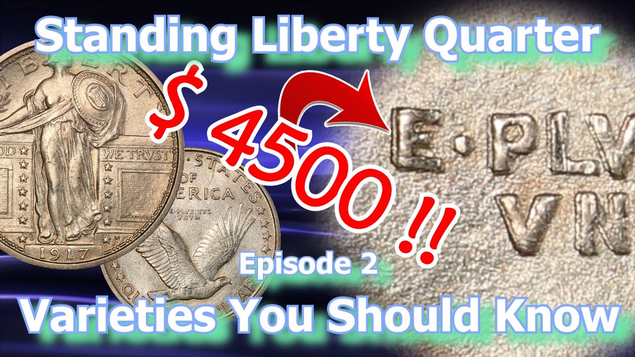 Standing Liberty Quarter Dollar Varieties You Should Know Ep.2 - 1917, 1920, 1929