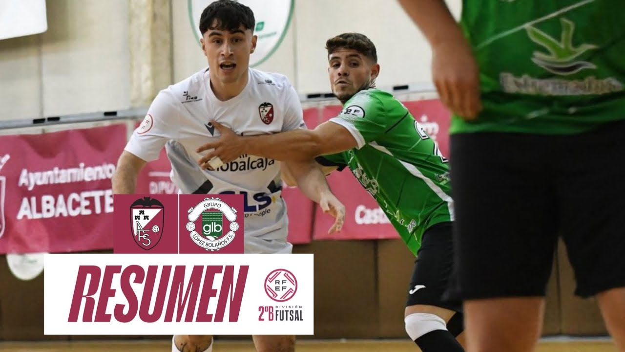 𝐑𝐄𝐒𝐔𝐌𝐄𝐍 | Albacete FS - Grupo López Bolaños FS (6-5) | Segunda División B | Jornada 3