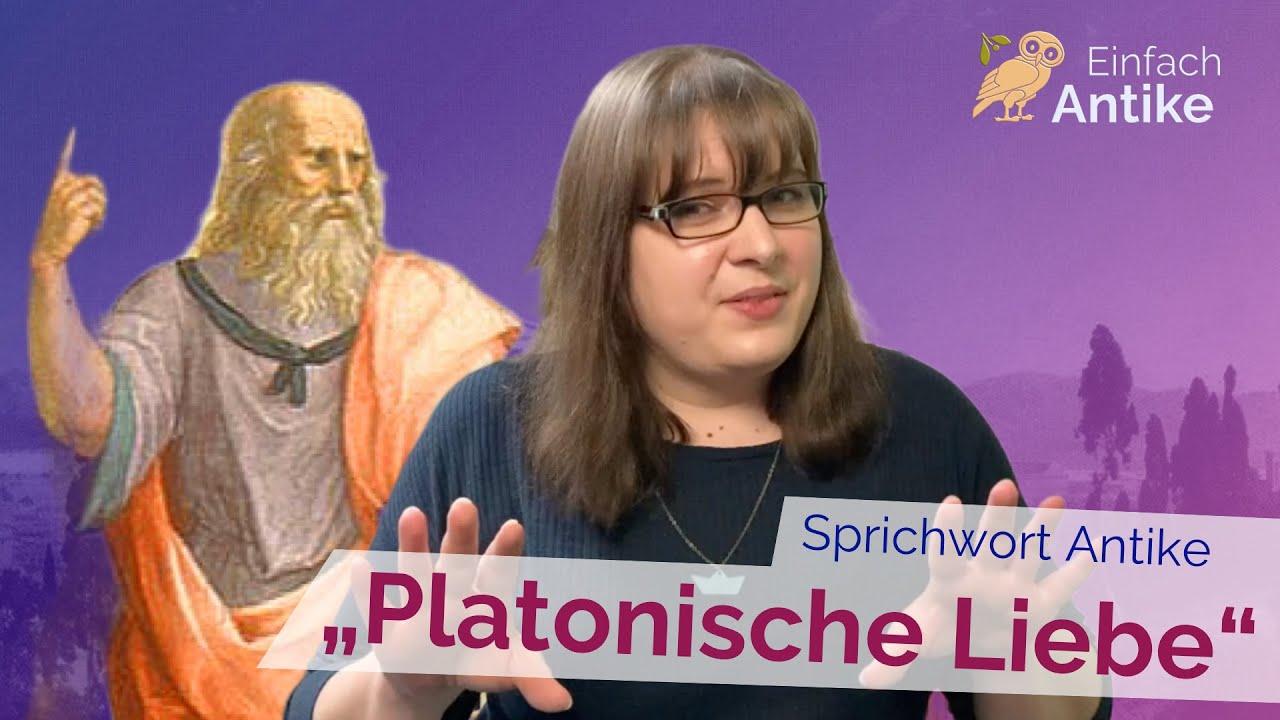 Was ist platonische Liebe? – Sprichwort Antike XL – Einfach Antike