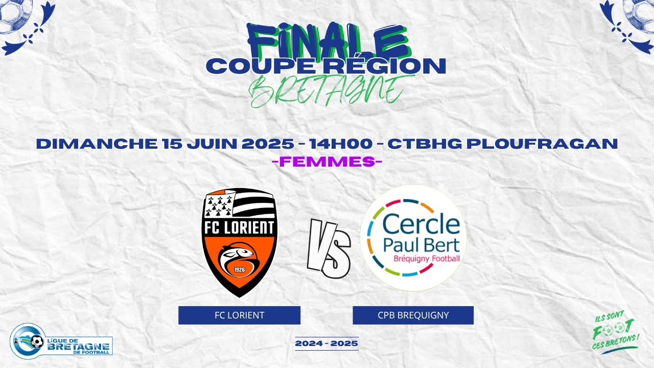 Finale CRB 2025 Femmes : FC Lorient - CPB Brequigny 2