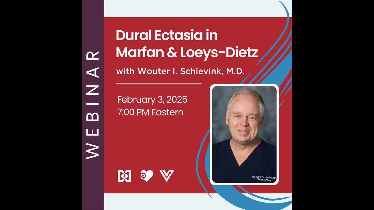 Dural Ectasia in Marfan and Loeys-Dietz Syndrome with Dr. Wouter Schievink