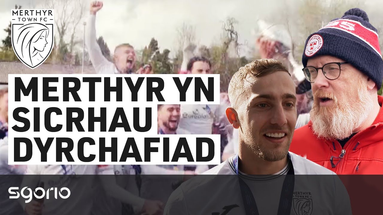 Merthyr yn Sicrhau Dyrchafiad | Tymor 2024/25