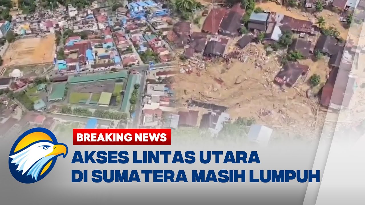BREAKING NEWS - Banjir dan Longsor Parah Tapanuli Tengah Sibolga Evakuasi Darurat