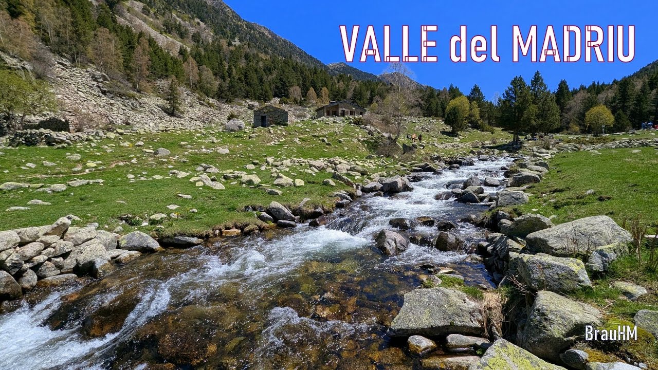 Senderismo por Andorra. Ruta: Valle del Madriu-Perafita-Claror, Patrimonio de la Humanidad. Pirineos