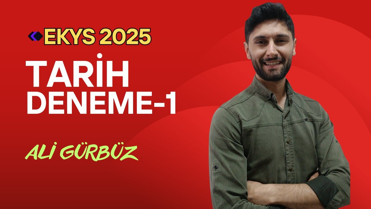 EKYS İnkılap Tarihi Deneme-1 / 2025 / Ali Gürbüz