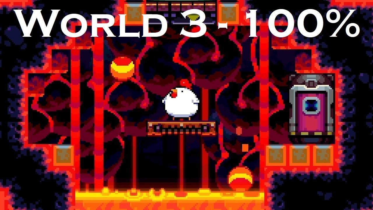 Bomb Chicken - 100% Walkthrough - World 3 (No Commentary)