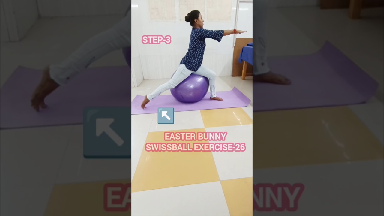 Easter Bunny(Exercise-26) #physiotherapy#swissball#21dayschallenge#workout#fit#learning#easter#bunny