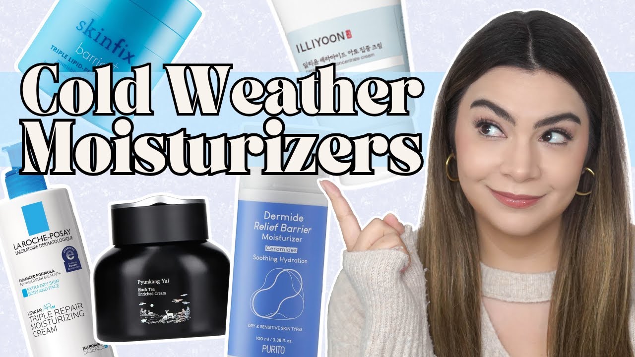 Favorite Cold Weather Moisturizers - 2024 Edition
