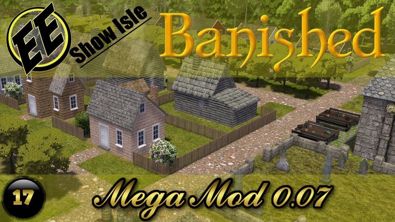 Banished MegaMod 0.07 #17 ~ Quarries & Homes
