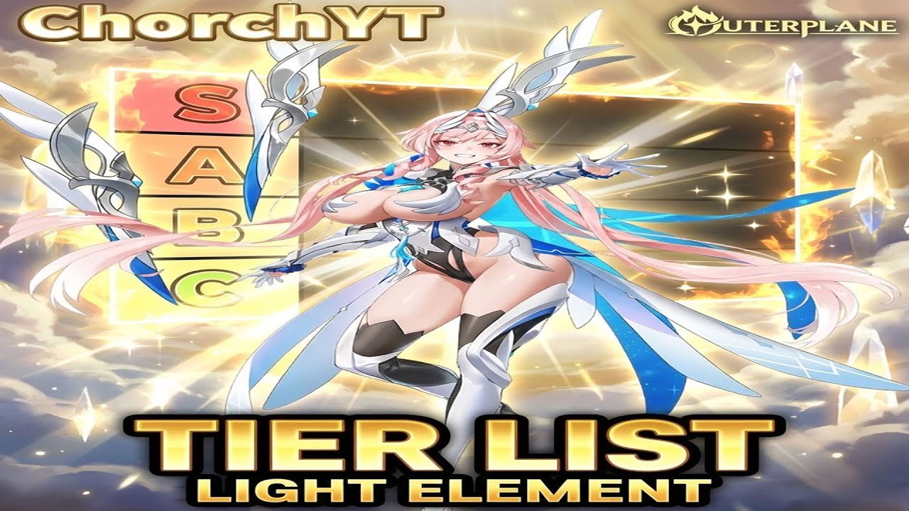 Outerplane en español / Tier list de elemento Luz / Actualizada 2025