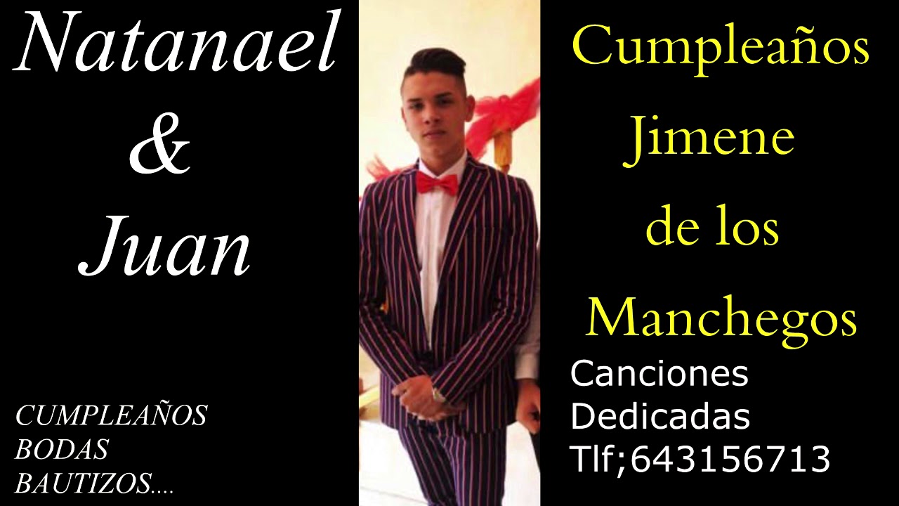 Natanael y Juan -cumpleaños Manchegos-  2020