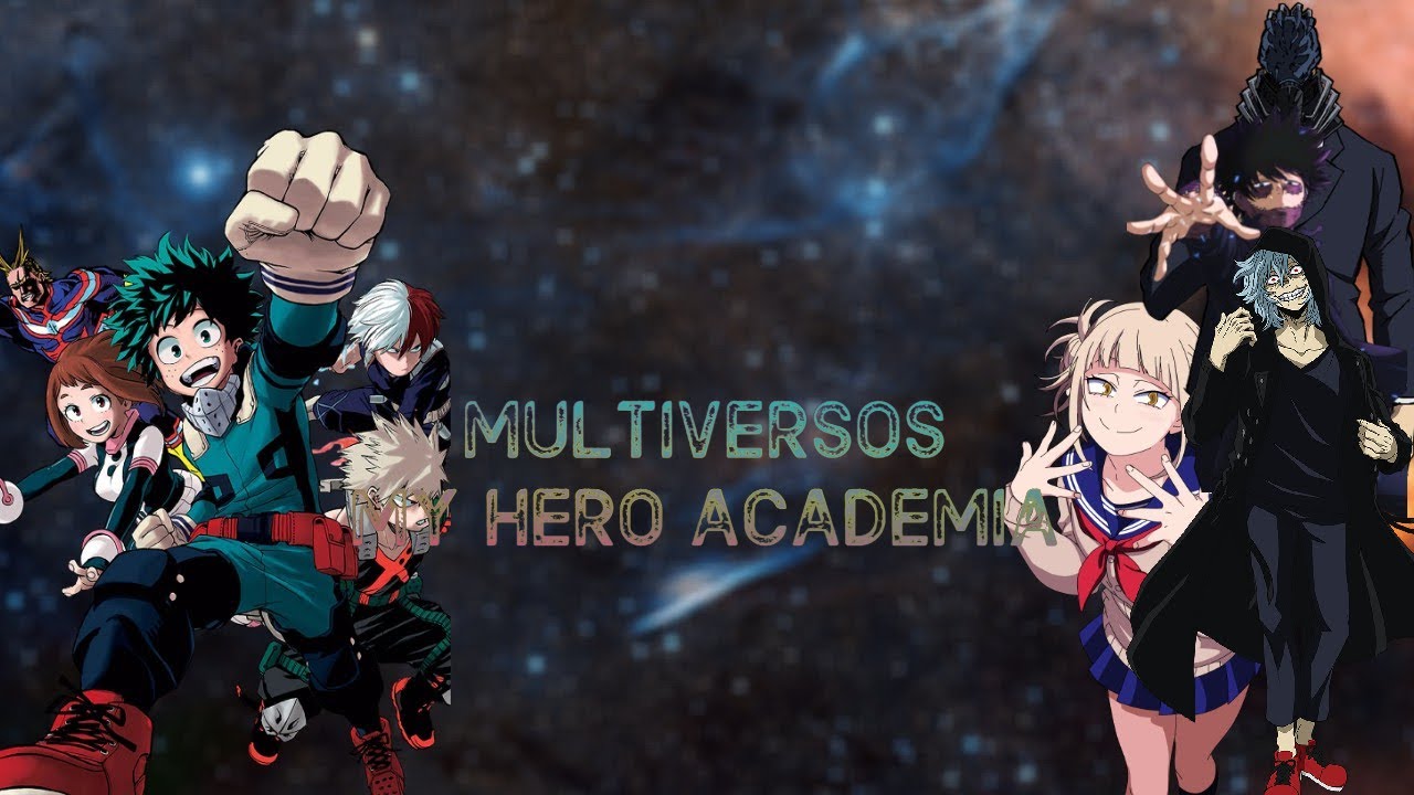 ¿Que hubiera pasado si Izuku y compañía veían diferentes universos ? // Parte 1