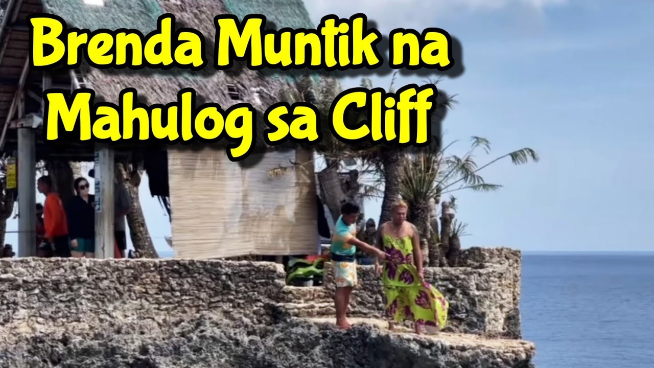 @BrendaMageOfficial  MUNTIK NA MAHULOG SA CLIFF / MOMSHIE G