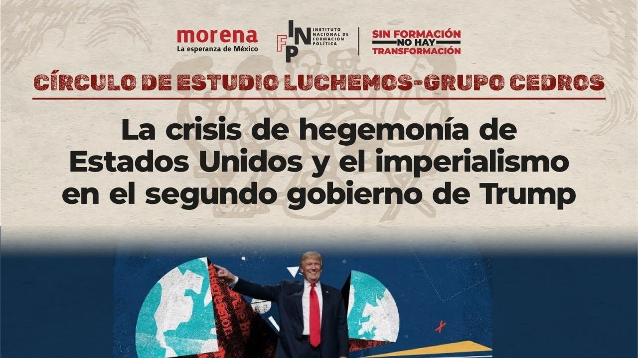 La crisis de hegemonía  del imperio EE:UU  - Círculo de estudio Luchemos
