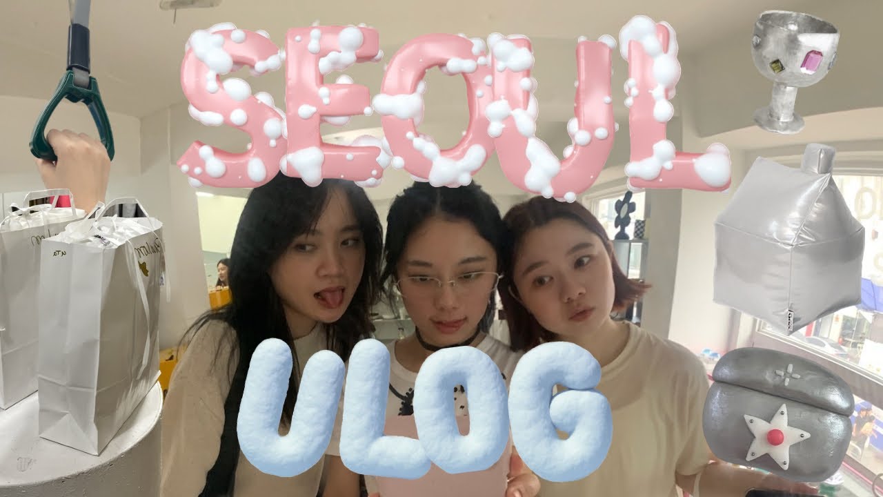 【SeoulVLOG】ep2.ソウルで可愛いお店見つけるのが特技かも？+12月東京でショッピングデーのわたしたち