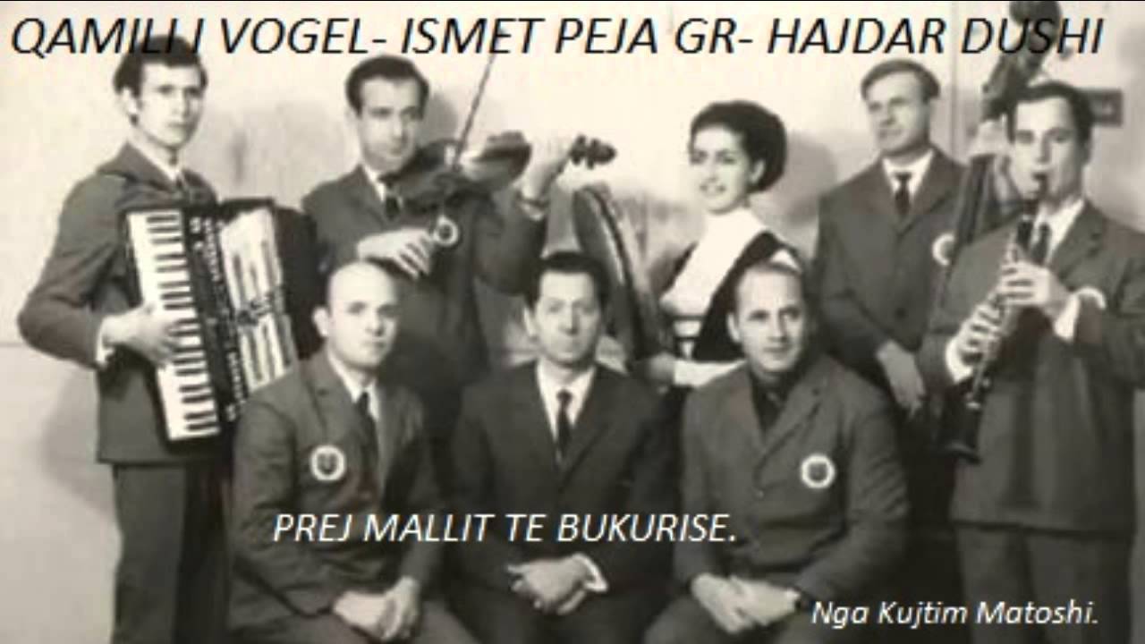 QAMILI I VOGEL, MAZLLOM MEJZINI, ISMET PEJA - PREJ MALLIT TE BUKURISE.
