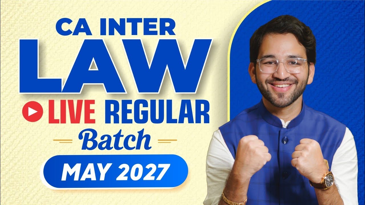 100% LIVE Batch For CA Inter Law 💯🔥 | Learn the Ranker's Way | May '27 | CA Shubham Singhal