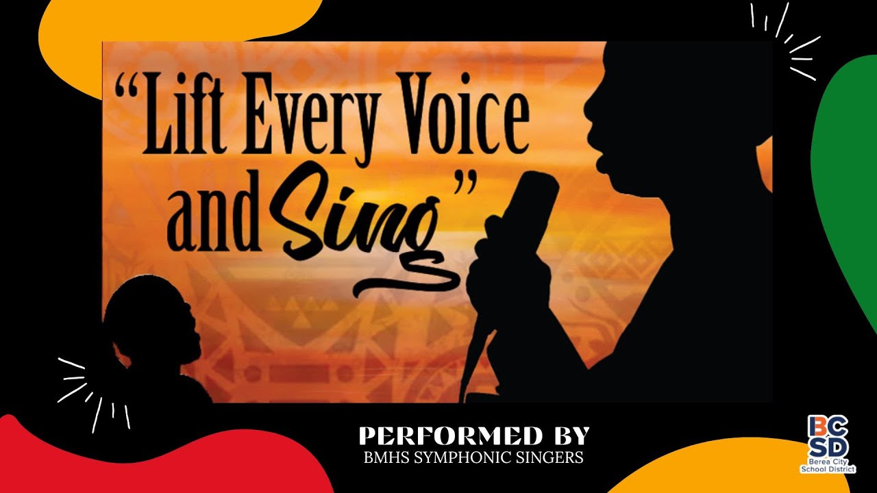 Lift Every Voice & Sing by the BMHS Symphonic Singers