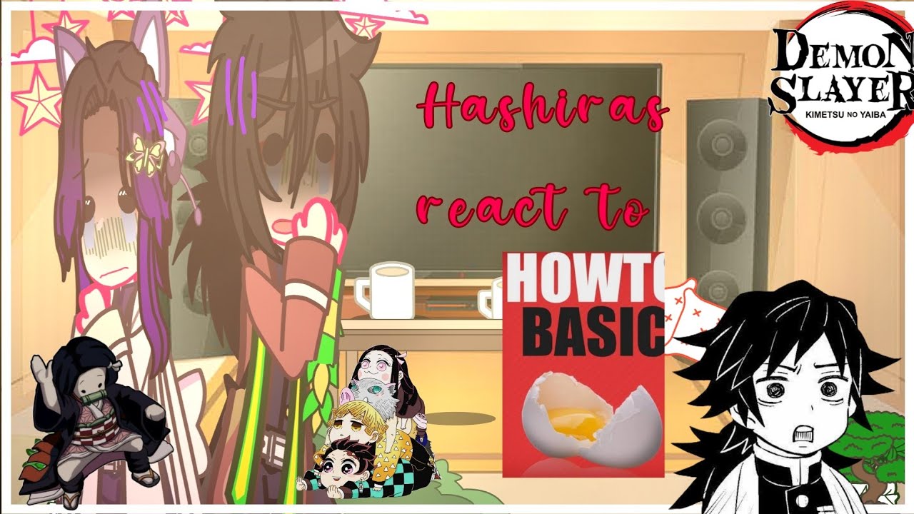 🎋🌸Hashiras react to How to Basic🎋🌸|Demon Slayer|Gacha|🧧Maki-Chan🧧|READ DESC
