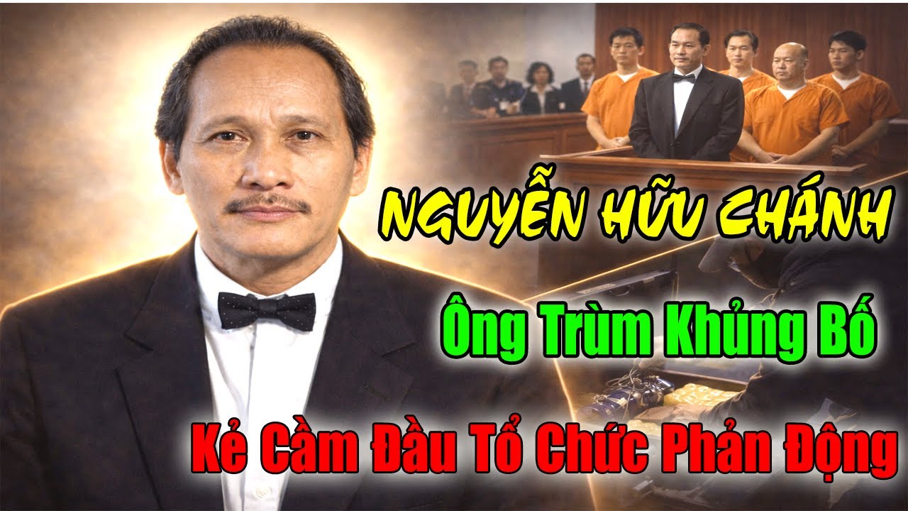 Nguyễn Hữu Chánh: Tội Phạm Lập 'Chính Phủ' Giả - 40kg Thuốc Nổ, 26 Toán Khủng Bố Và Cái Kết Thảm Bại